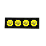 Supreme/Hysteric Glamour You're Gonna Die Sticker Strip