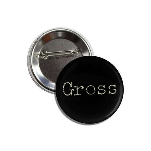 Supreme Gross Button